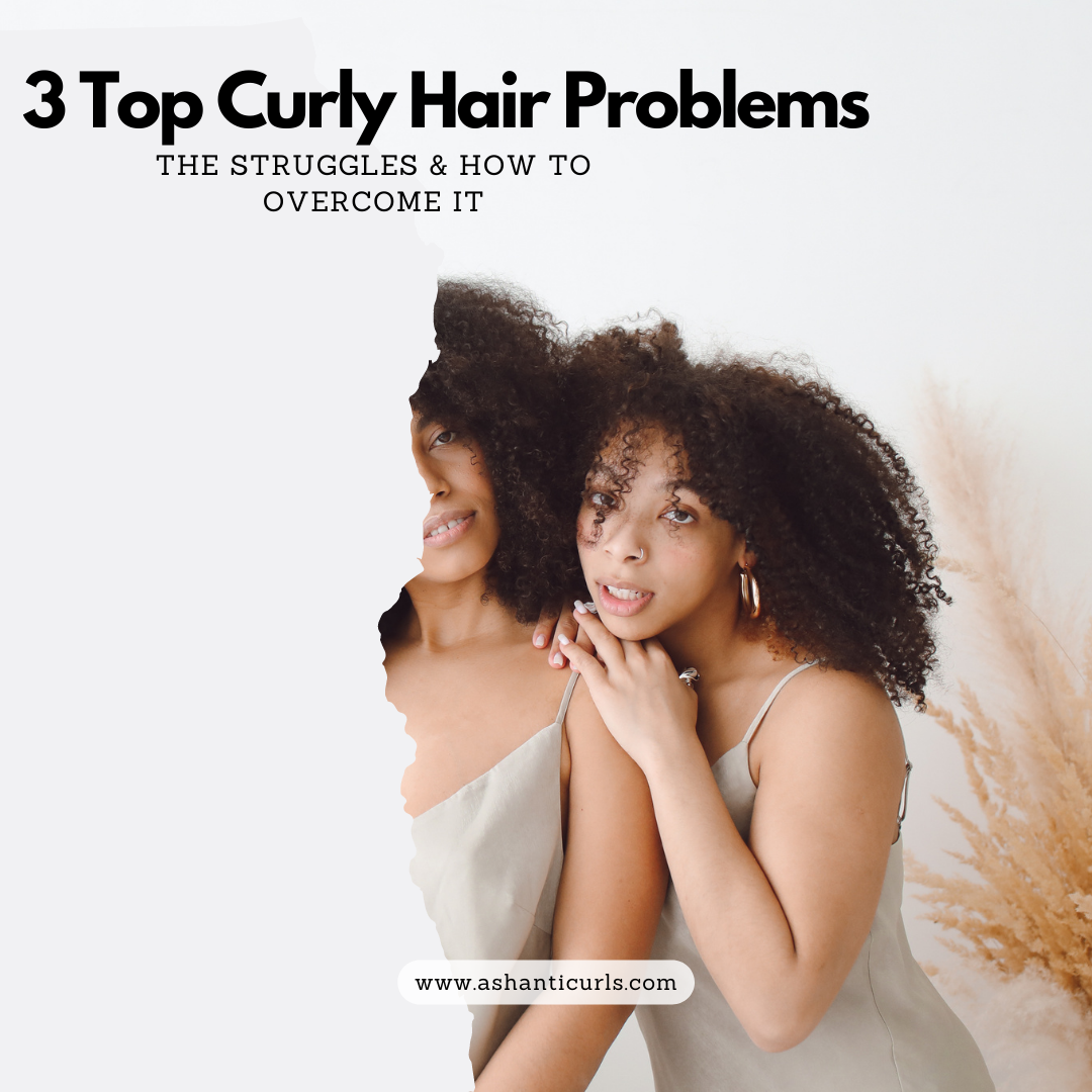 3 Top Curly Hair Problems 