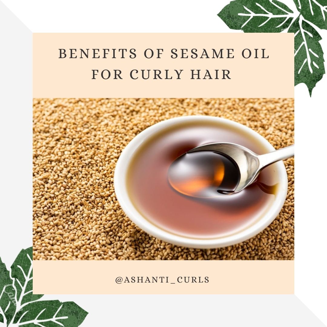 Benefits of Sesame Oil on natural hair
